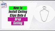 Store Essentials - How to Install Ceiling Clips Onto A Drop Ceiling (Fast and Easy!)