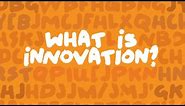 What is Innovation? by David Brier