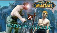 Warrior vs Rogue