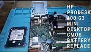 HP ProDesk 400 G3 Mini Desktop CMOS Battery Replace