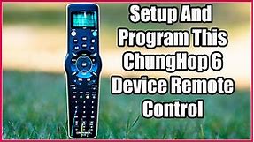 Setup and Program ChungHop 6 Device Remote To Your Devices