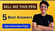 Sell Me This Pen | Sales Interview Questions | How to Sell a Pen Best Answers!