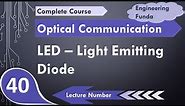LED - Light Emitting Diode (Characteristics, Working & Application)