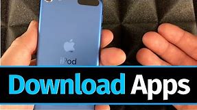 How to Download Apps on iPod touch