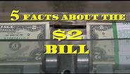 $2 bills - 5 basic facts you probably don't know