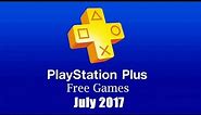 PlayStation Plus Free Games - July 2017