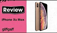 iPhone Xs Max | Phone Review | giffgaff