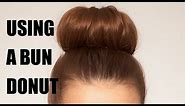 How to use a bun donut to create an updo.