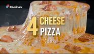 Domino’s Introduces The 4 Cheese Pizza