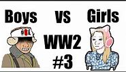 Boys vs Girls memes WW2 #3