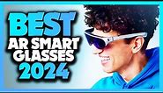 What's The Best AR Smart Glasses (2024)? The Definitive Guide!