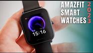 Top 5 Amazfit Smartwatches of 2023 - Pick the Right for You..