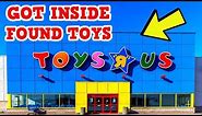 ABANDONED Toys R Us - Got Inside & Found Toys