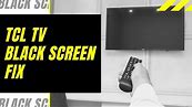 TCL TV Black Screen Fix - Try This!