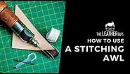 How to Use the Stitching Awl
