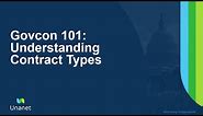 Govcon 101: Understanding Contract Types