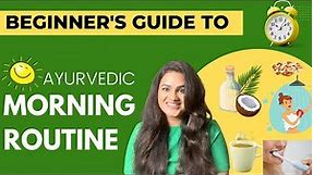Ayurvedic Morning Routine for Beginners | Doctor Rekha Ayurveda