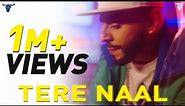 TERE NAAL ( Official MV ) JUGGY D | MUSIC BY VEE