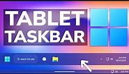 How to Enable the Tablet Optimized Taskbar in Windows 11 (On Any PC)