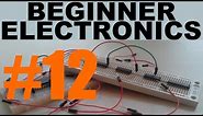 Beginner Electronics - 12 - Schematic Basics