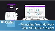 Managing Your Network With NETGEAR Insight | Business