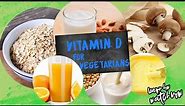 Healthy vitamin D food for vegetarians | vegans