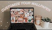 how to make custom wallpaper on your macbook! (how to customize your macbook)