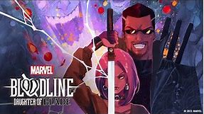 Bloodline: Daughter of Blade #1 Trailer | Marvel Comics