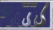 CATIA Crane Hook design - Tutorial for beginners