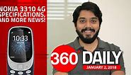 Nokia 3310 4G Specifications, OnePlus 5 Gets Face Unlock, and More (Jan 2, 2018)