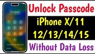 Unlock Passcode iPhone X/11/12/13/14/15 Pro Max | How To Unlock iPhone Forgot Password Lock