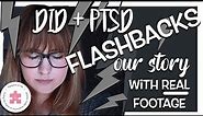 Functioning with FLASHBACKS (+footage!): Our experience | Dissociative Identity Disorder & PTSD