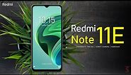 Redmi Note 11E Price, Official Look, Design, Specifications, Camera, Features, and Sale Details