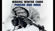 Making a Winter Camouflage Poncho and Hood