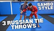3 Russian Tie Throws (SAMBO Techniques)