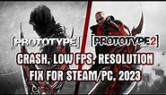 How to Fix Prototype & Protoype 2 CRASH, Low FPS & Resolution on Steam [WINDOWS 10/11,EASY FIX 2023]
