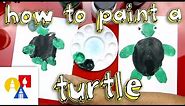 How To Paint A Sea Turtle