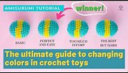 How to invisible color change in Amigurumi. The ultimate guide to changing colors in crochet toys!