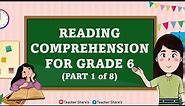 Grade 6 Reading Comprehension Short Stories Part 1 of 8 (Developing English Reading Passages)