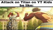 ULTIMATE ATTACK ON TITAN MEMES 10