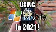 Using Windows Mobile 6.5 in 2021...
