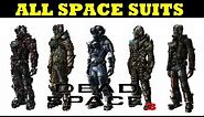 DEAD SPACE 3- ALL SUITS (PLUS DLC) First Contact,Witness Suits [HD]