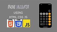 Iphone (ios) Calculator using HTML, CSS and JavaScript