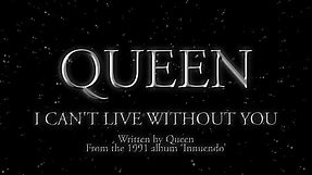 Queen - I Can't Live Without You (Official Lyric Video)