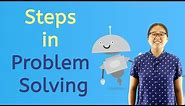 4 Steps in Solving Problems