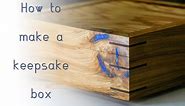 Making a Keepsake Box // Woodworking // DIY // How To