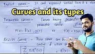 What is curve and its types in computer graphics | Lec-36
