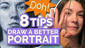 8 TIPS - DRAW A BETTER PORTRAIT (Realistic Face From Life)