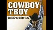Cowbow Troy: Hook em Horns