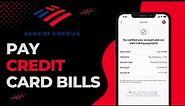 How to Pay your Credit Card Bills on Bank of America | 2023